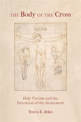 Cover image for The Body of the Cross