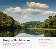 Voyage of the Adventure : retracing the Donelson party's journey to the founding of Nashville cover image