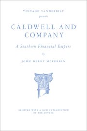 CALDWELL AND COMPANY : a southern financial empire cover image