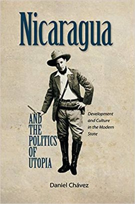 Cover image for Nicaragua and the Politics of Utopia