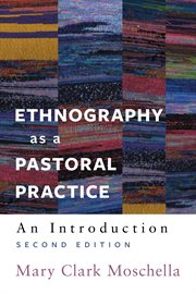 Ethnography as a pastoral practice : an introduction cover image