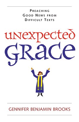 Cover image for Unexpected Grace