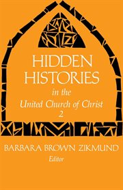 Hidden histories in the united church of christ 2 cover image