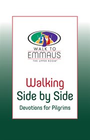 Walking side by side : devotions for pilgrims cover image