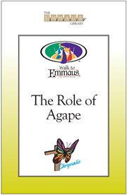 The role of agape. Walk to Emmaus / Chrysalis cover image