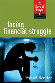 Facing financial struggle : 28 days of prayer cover image