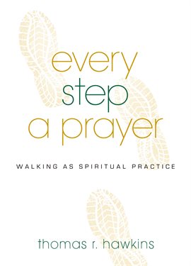 Cover image for Every Step a Prayer