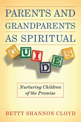 Cover image for Parents & Grandparents as Spiritual Guides