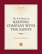 The workbook on keeping company with the saints cover image