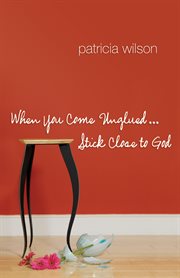 When you come unglued-- stick close to God cover image