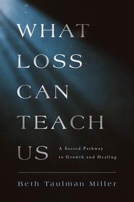 Cover image for What Loss Can Teach Us