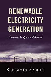 Renewable electricity generation : Economic Analysis and Outlook cover image