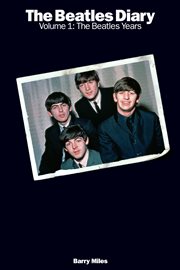 The Beatles Diary Volume 1 : The Beatles Years cover image