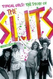 Typical Girls? The Story of the Slits cover image