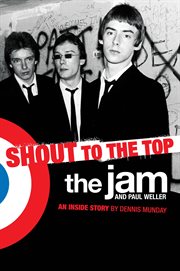 The Jam & Paul Weller : Shout to the Top cover image