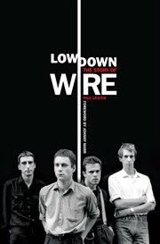 Lowdown : The Story of Wire cover image