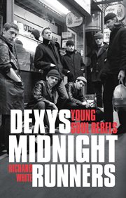 Dexys Midnight Runners : Young Soul Rebels cover image