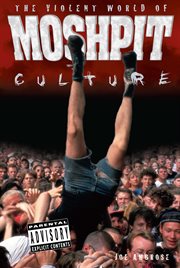The Violent World of Moshpit Culture cover image