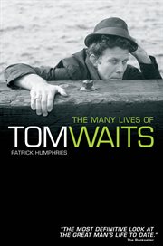 The Many Lives of Tom Waits cover image