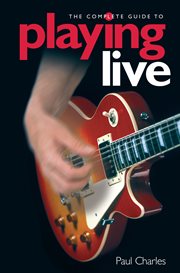 The Complete Guide to Playing Live cover image