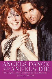 Angels Dance and Angels Die : The Tragic Romance of Pamela and Jim Morrison cover image