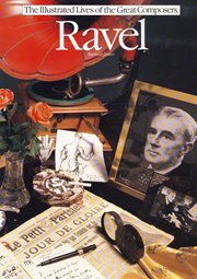 The Illustrated Lives of the Great Composers : Ravel cover image