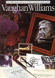 Vaughan Williams : Illustrated Lives of the Great Composers cover image