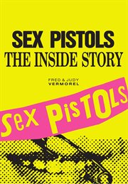 Sex Pistols : The Inside Story cover image