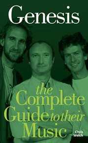 Genesis : The Complete Guide to their Music cover image