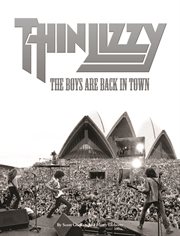 Thin Lizzy : The Boys Are Back in Town cover image