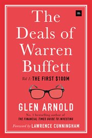 The deals of warren buffett, volume 1. The First $100m cover image