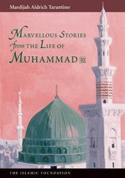 Marvelous stories from the life of Muhammad cover image