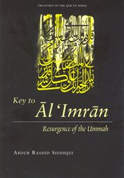Key to Ál 'Imrân : resurgence of the Ummah cover image
