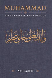 Muhammad : his character and conduct cover image