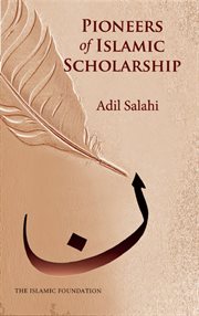 Pioneers of Islamic scholarship cover image