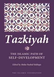Tazkiyah : the Islamic path of self-development cover image