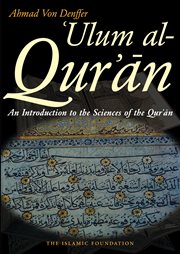 ʻUlūm al-Qurʼān : an introduction to the sciences of the Qurʼān cover image