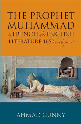 Cover image for Prophet Muhammad in French and English Literature