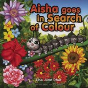Aisha goes in search of colour cover image