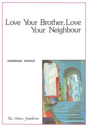 Love your brother, love your neighbour cover image