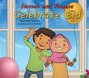 Hassan and Aneesa celebrate Eid cover image