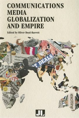 Cover image for Communications Media, Globalization, and Empire