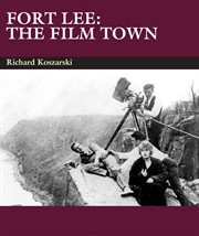 Fort Lee : the film town cover image