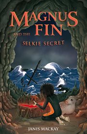 Magnus Fin and the Selkie Secret cover image