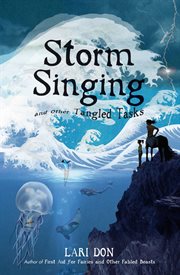 Storm singing and other tangled tasks cover image