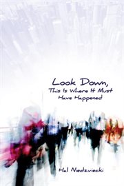 Look down, this is where it must have happened cover image
