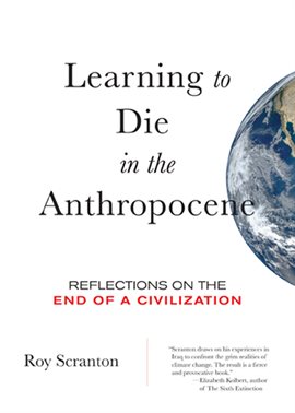 Cover image for Learning to Die in the Anthropocene