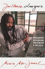 Jailhouse lawyers : prisoners defending prisoners v. the U.S.A cover image