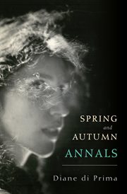 Spring and autumn annals. A Celebration of the Seasons for Freddie cover image