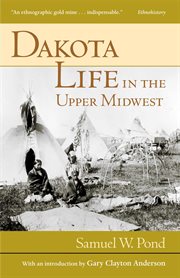 Dakota life in the upper Midwest cover image
